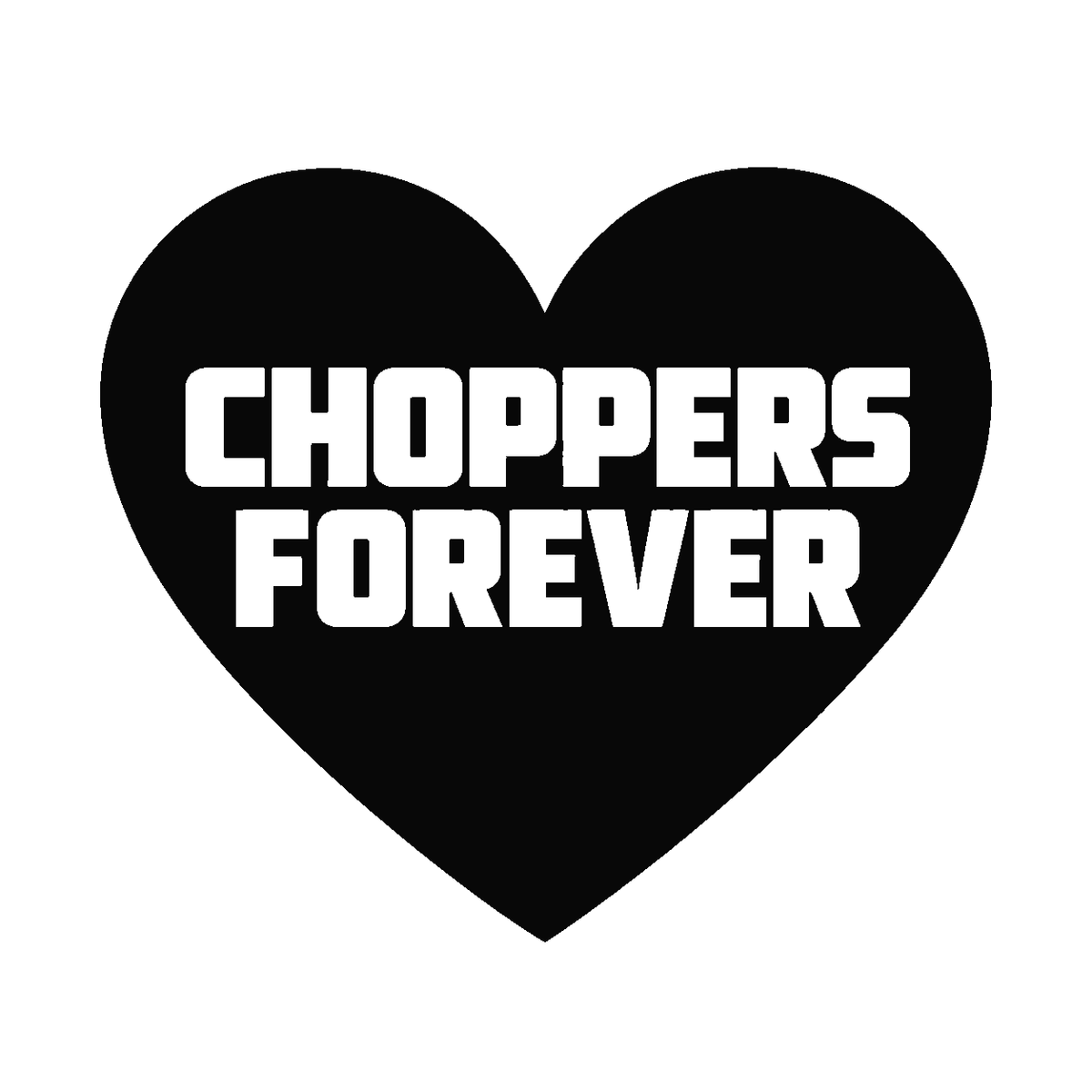 CHOPPERS FOREVER Motorrad Biker Sticker in Schwarz – Fear City