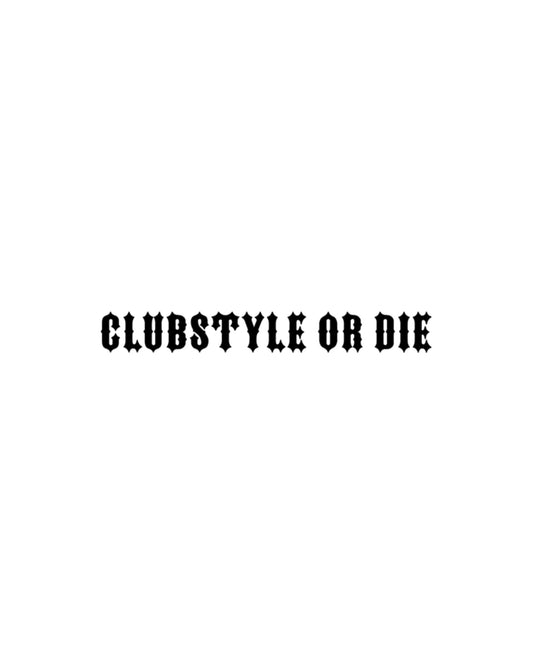 CLUBSTYLE OR DIE STICKER – MULTICOLOR
